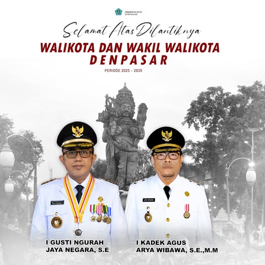 Selamat Atas Pelantikan Walikota dan Wakil Walikota Denpasar